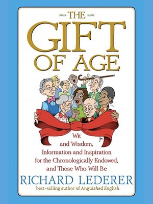 cover image of The Gift of Age